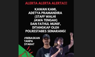 Bebaskan aktivis Adetya Pramandira dan Fathul Munif yang ditangkap di Semarang